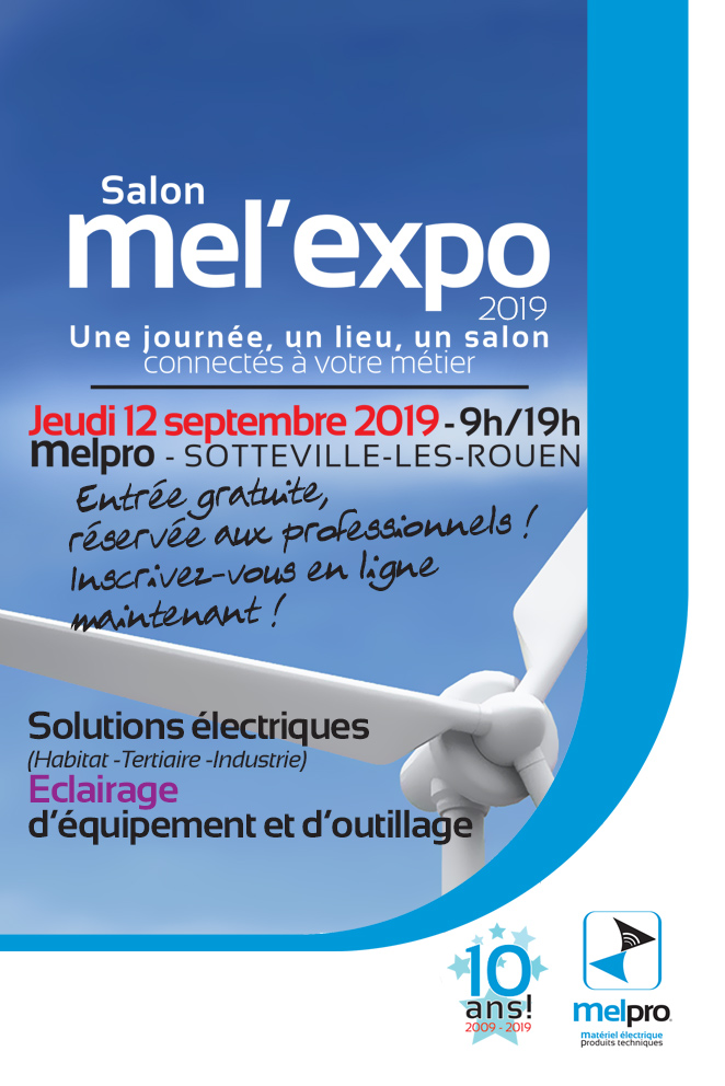 Mel'Expo dition 2019 : jeudi 12 septembre 9/19h - MELPRO - SOTTEVILLE-LES-ROUEN