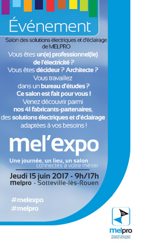 Mel'Expo : jeudi 17 juin 2017 9h/17h - MELPRO - SOTTEVILLE-LES-ROUEN